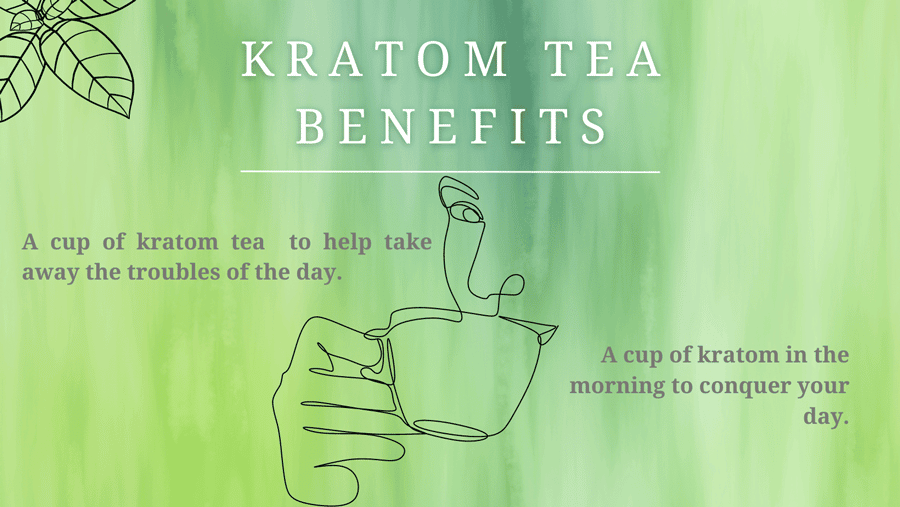 kratom tea benefits